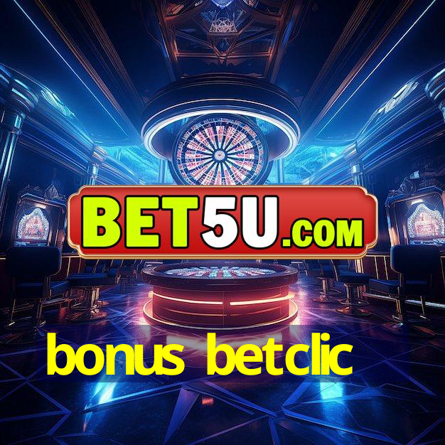 bonus betclic